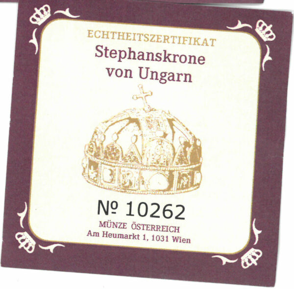 Echtheitszertifikat "Stephanskrone von Ungarn"