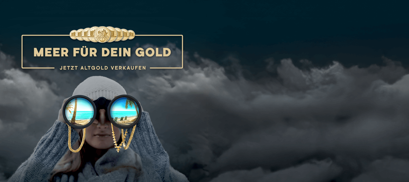 Meer für Ihr Gold